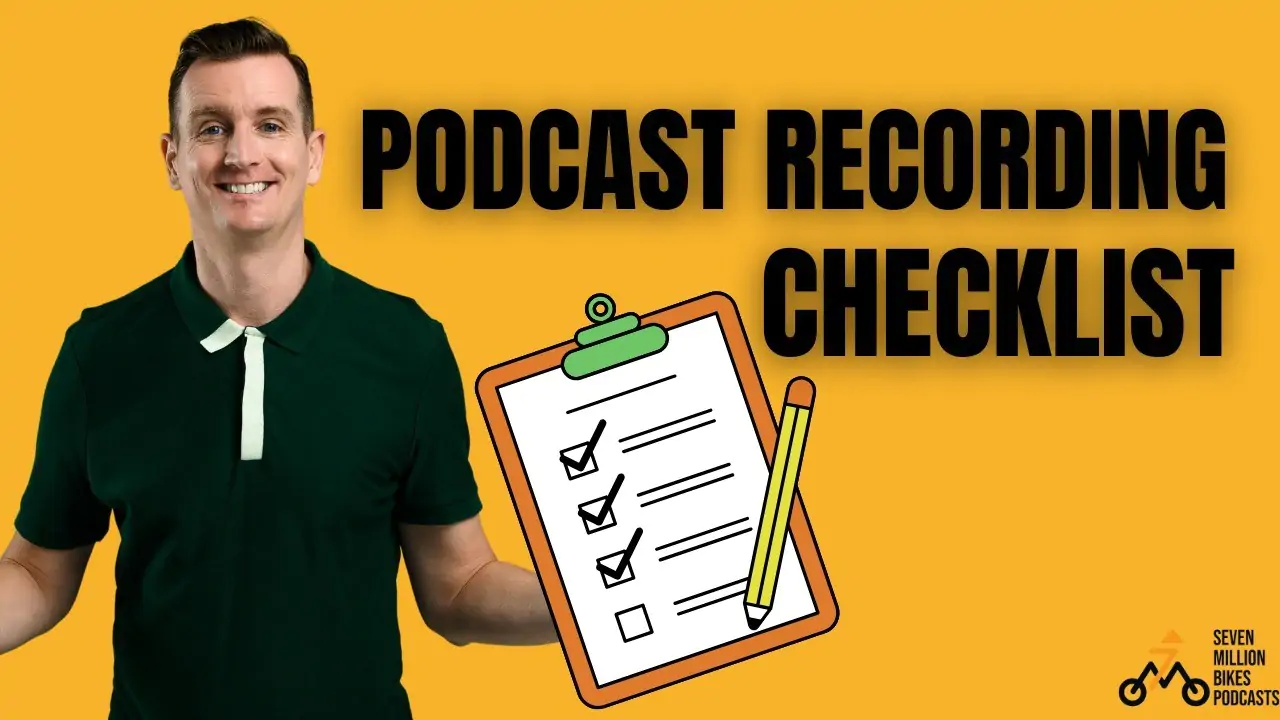 Podcast Episode Recording Readiness: Checklist