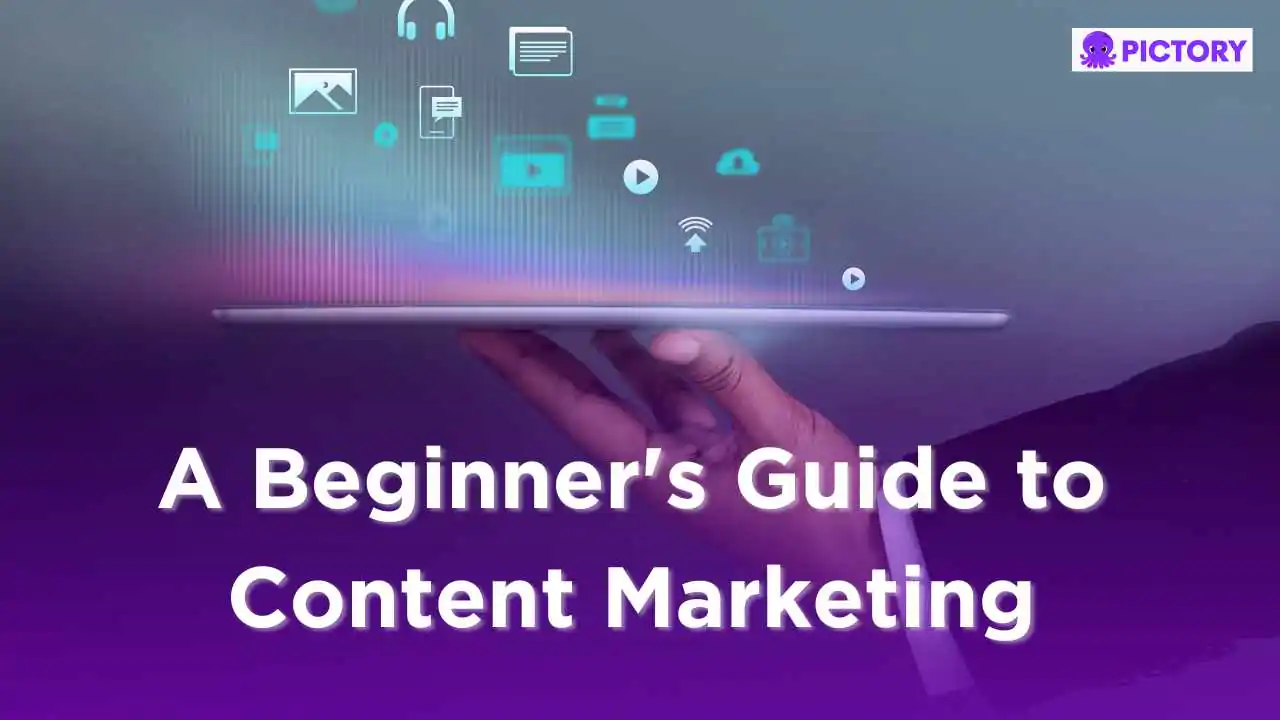 The Beginner Guide to Content Marketing