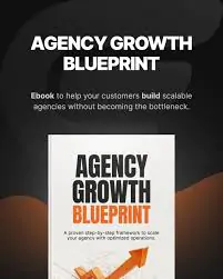 Agency Growth: Blueprint Ebook for Scalable Agencies