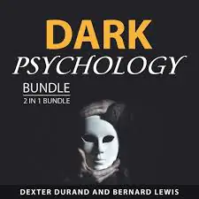 Dark Psychology: Bundle