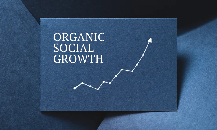 Organic Social Media: Growth