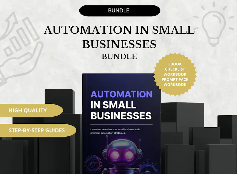 Automation in Small Businesses: Bundle