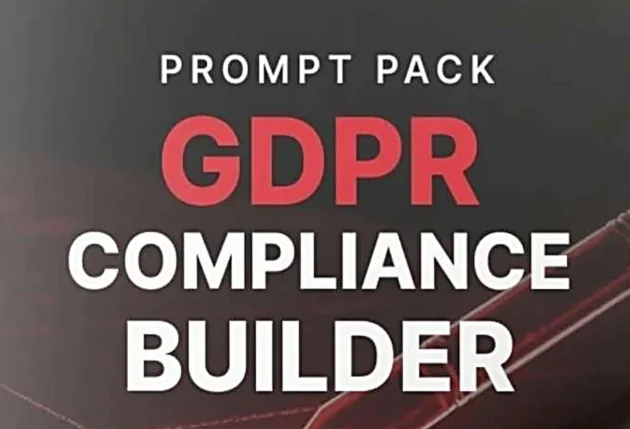 GDPR Compliance Builder: 400+ Prompts