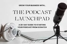 Podcast Launchpad: Guide