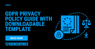 GDPR Compliants Privacy Policy: Guide