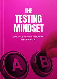 The Testing Mindset Ebook for Smarter: Advertising