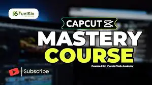 Mastering CapCut Courses
