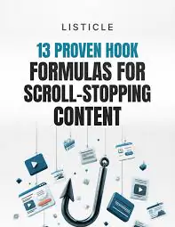 13 Proven Hook Formulas for Scroll-Stopping Contents