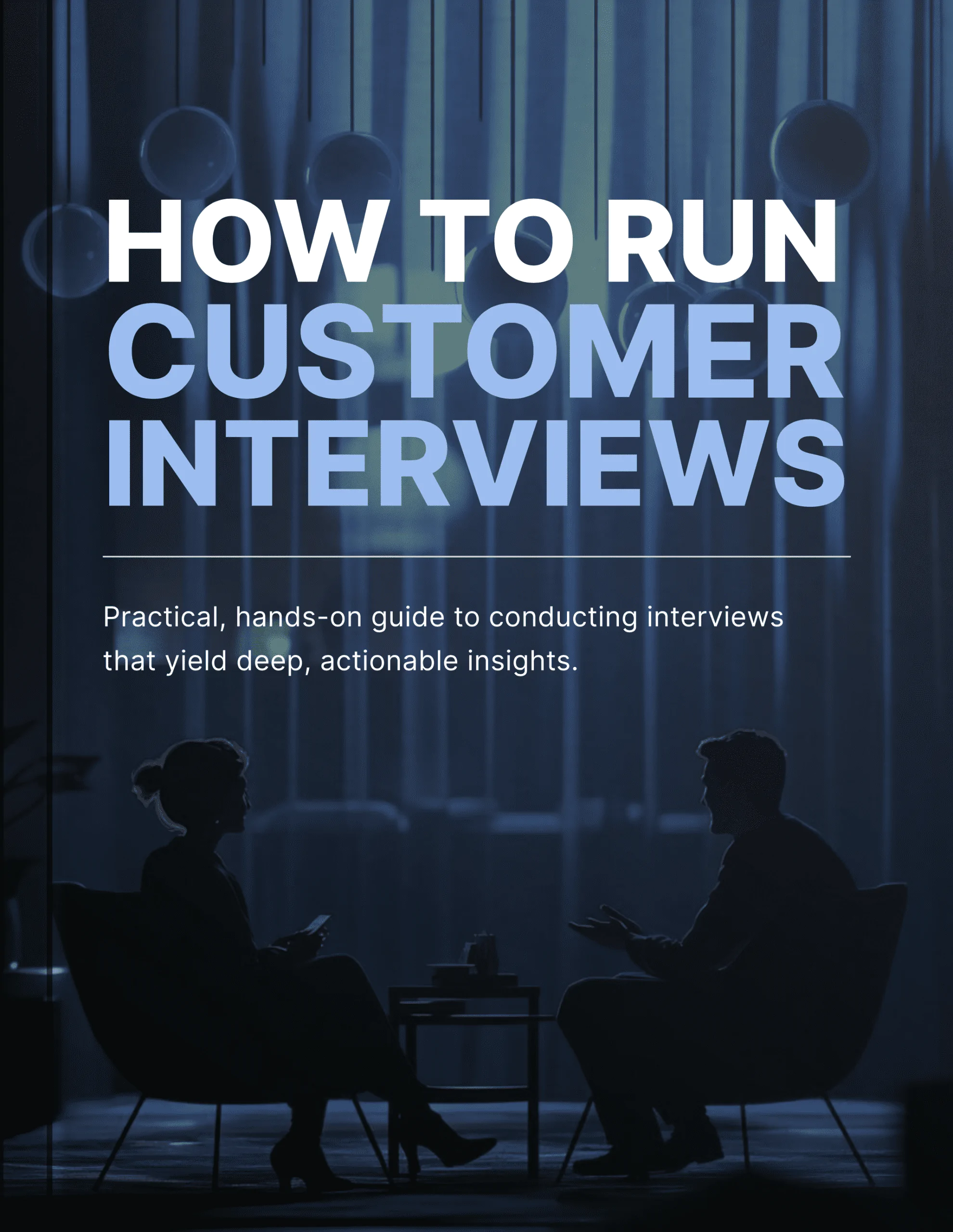 Run Effective Customers Interview: Bundle