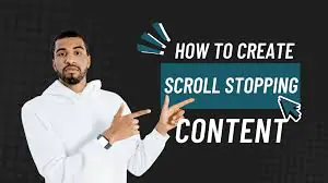 The Scroll-Stopping Content System