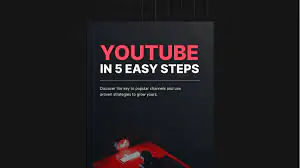 YouTube in 5 Easy Step: Guides